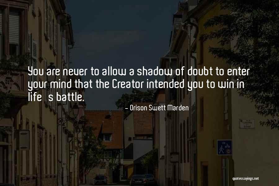Bellacasa4u Quotes By Orison Swett Marden Bellacasa4u Quotes By Orison Swett Marden