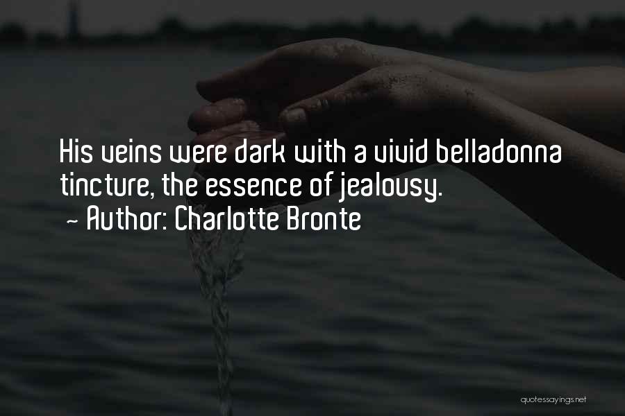 Belladonna Quotes By Charlotte Bronte