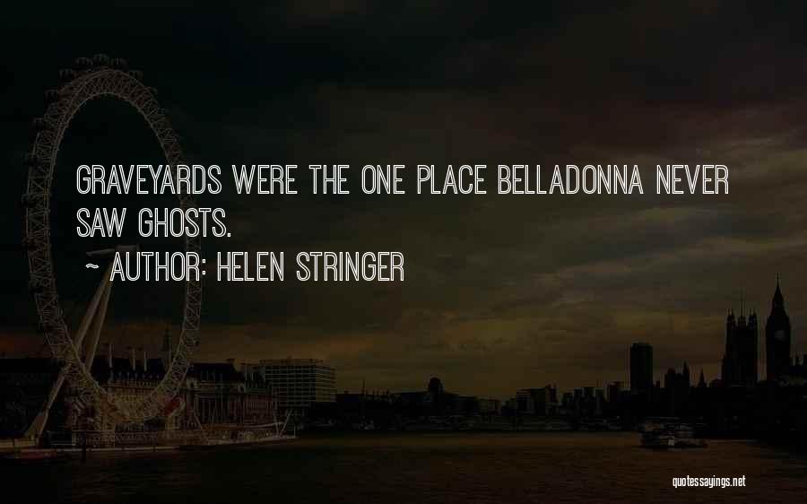 Belladonna Quotes By Helen Stringer