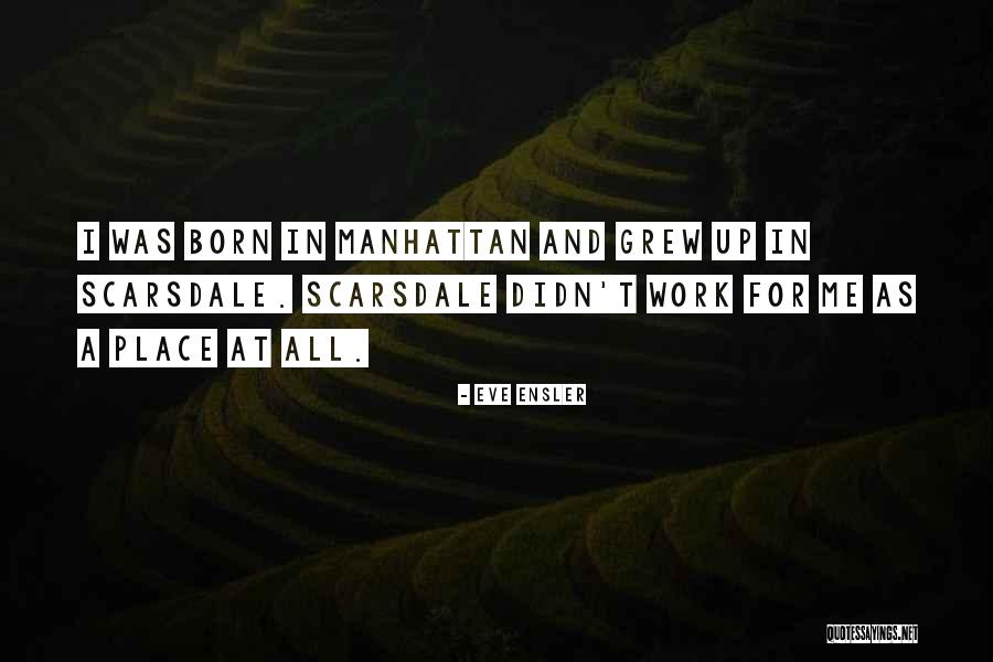 Bellamont House Quotes By Eve Ensler Bellamont House Quotes By Eve Ensler