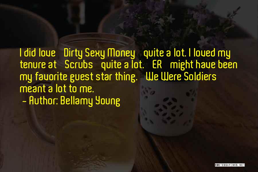 Bellamy Quotes By Bellamy Young