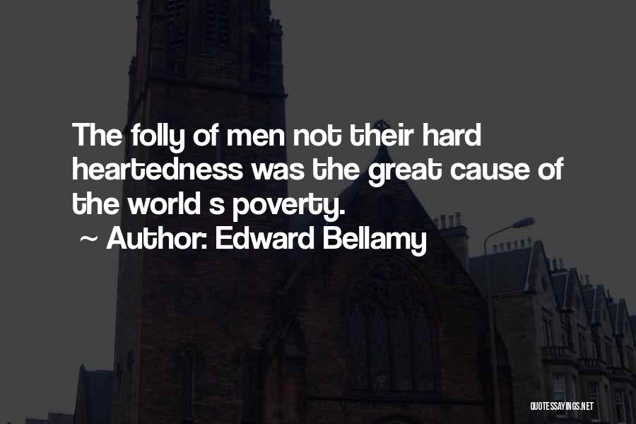 Bellamy Quotes By Edward Bellamy