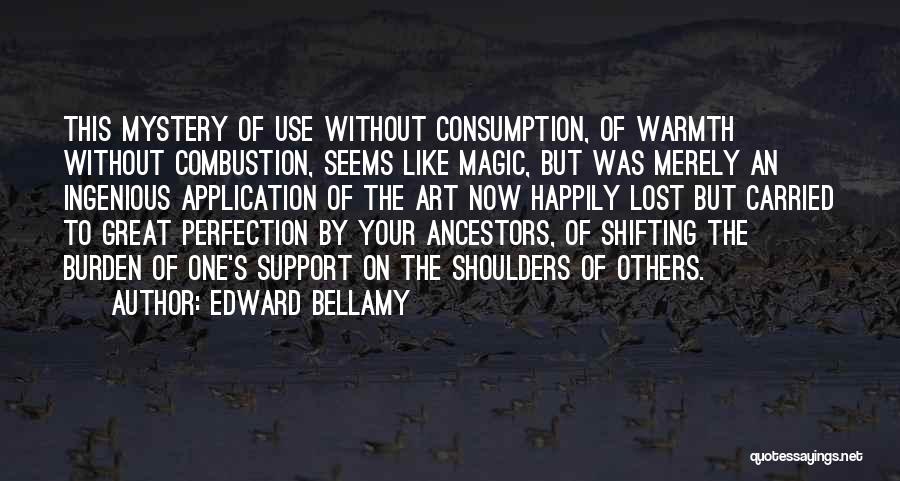 Bellamy Quotes By Edward Bellamy