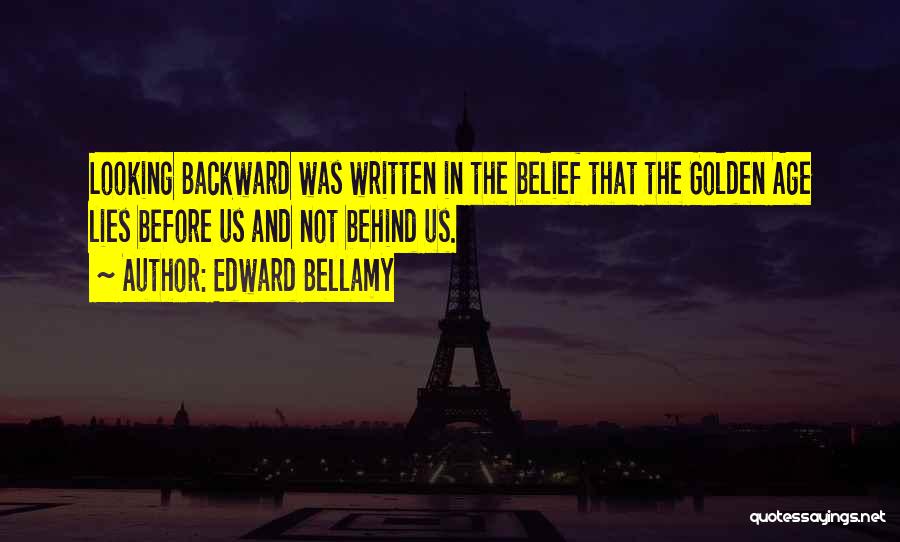 Bellamy Quotes By Edward Bellamy