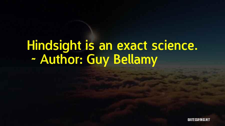 Bellamy Quotes By Guy Bellamy