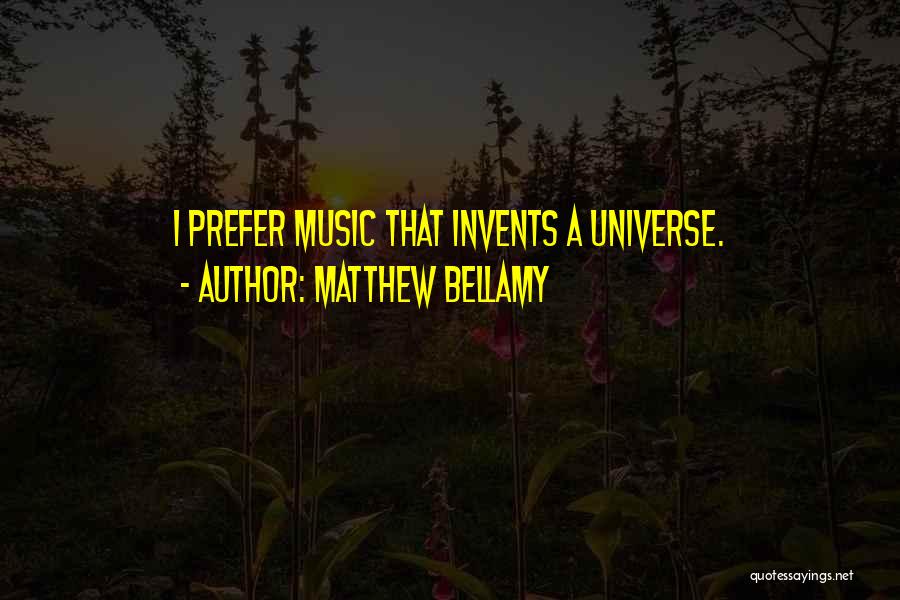 Bellamy Quotes By Matthew Bellamy