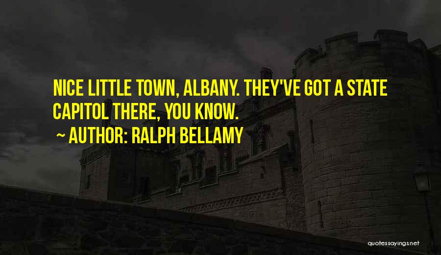 Bellamy Quotes By Ralph Bellamy