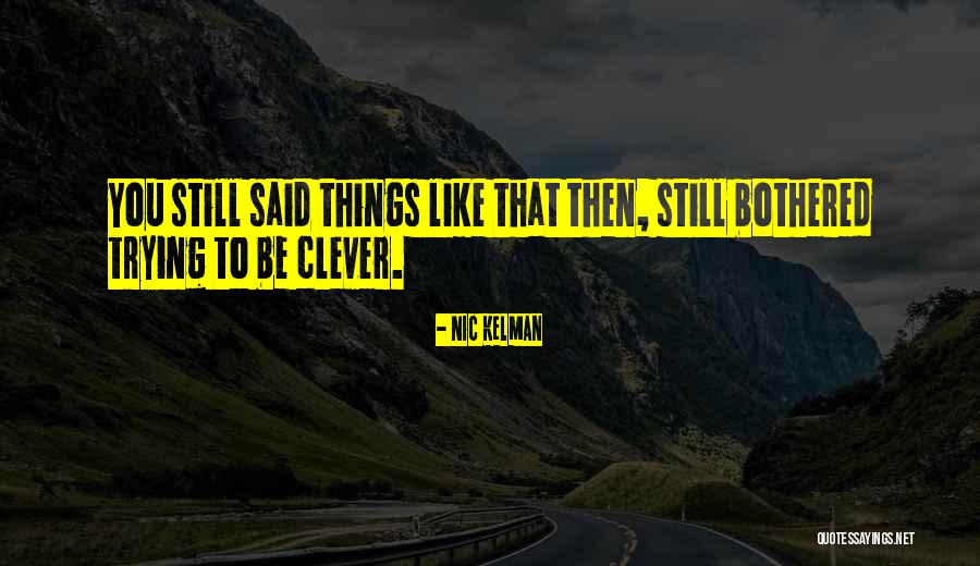 Bellandoak Quotes By Nic Kelman Bellandoak Quotes By Nic Kelman
