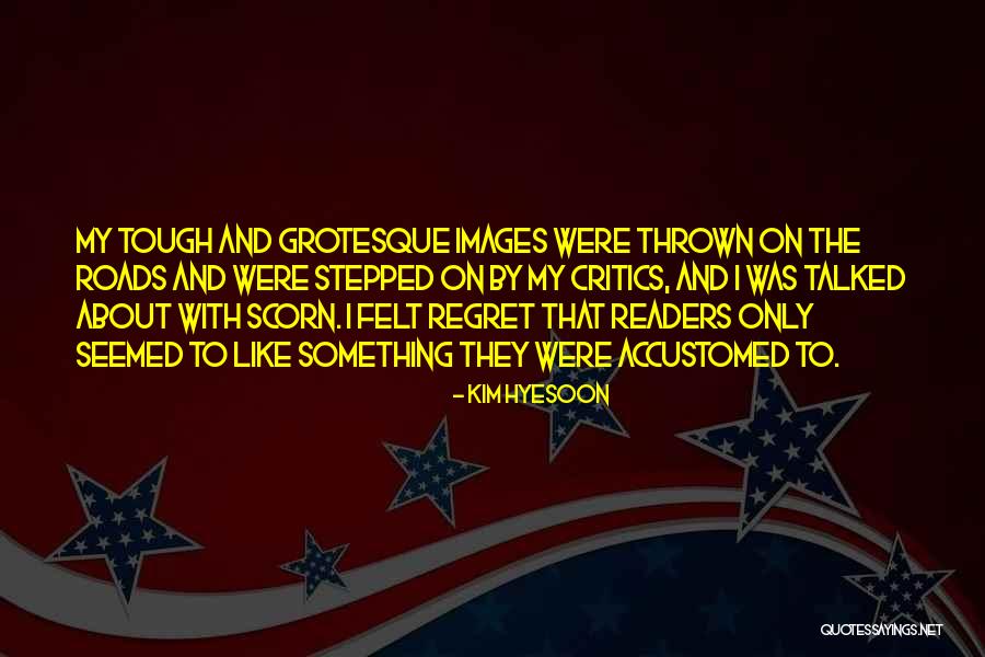 Bellarmine College Quotes By Kim Hyesoon Bellarmine College Quotes By Kim Hyesoon