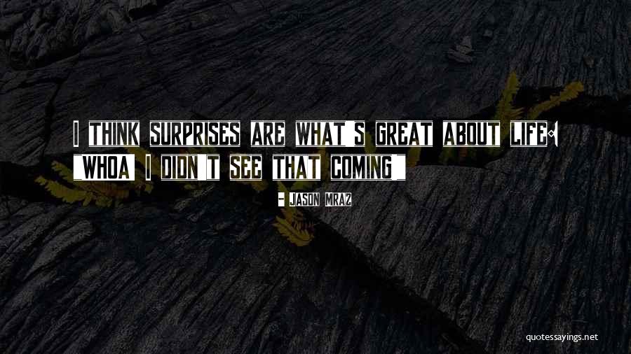Bellasera Quotes By Jason Mraz