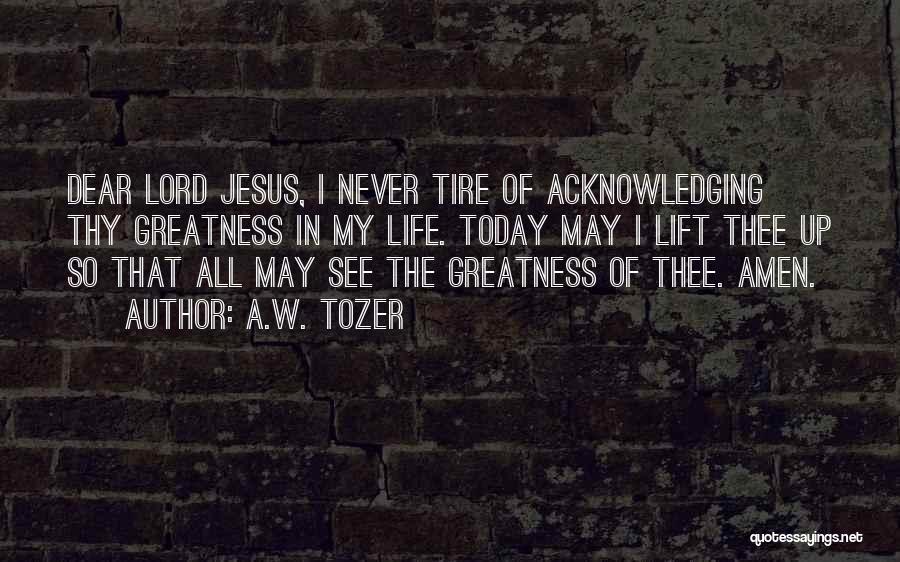 Bellavia Buick Quotes By A.W. Tozer