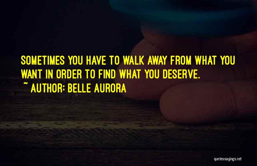Belle Aurora Quotes 1013039