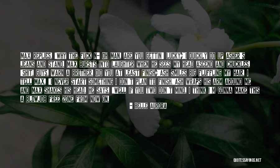 Belle Aurora Quotes 1198266 Belle Aurora Quotes 1198266