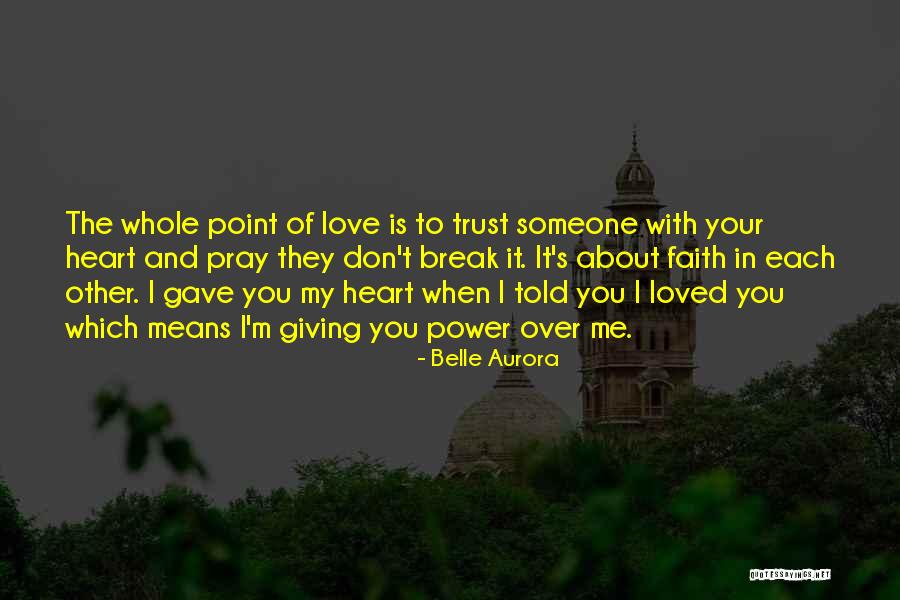 Belle Aurora Quotes 1368821