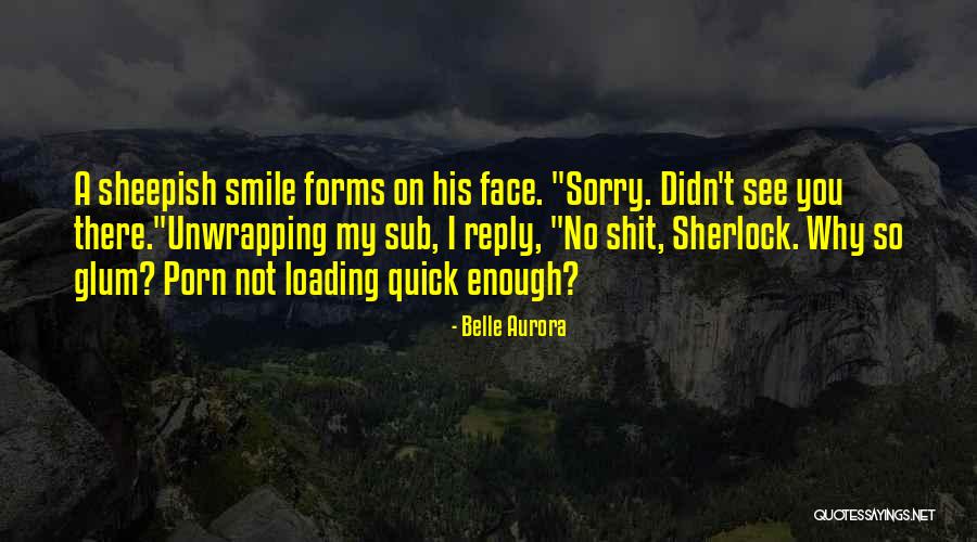 Belle Aurora Quotes 1464109 Belle Aurora Quotes 1464109