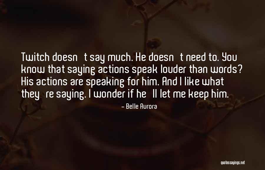 Belle Aurora Quotes 187884