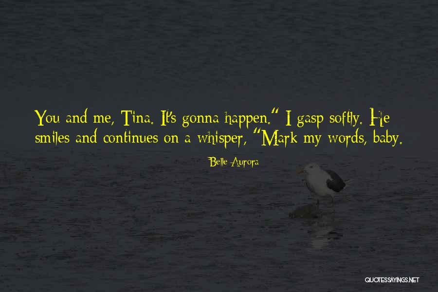 Belle Aurora Quotes 1910323 Belle Aurora Quotes 1910323