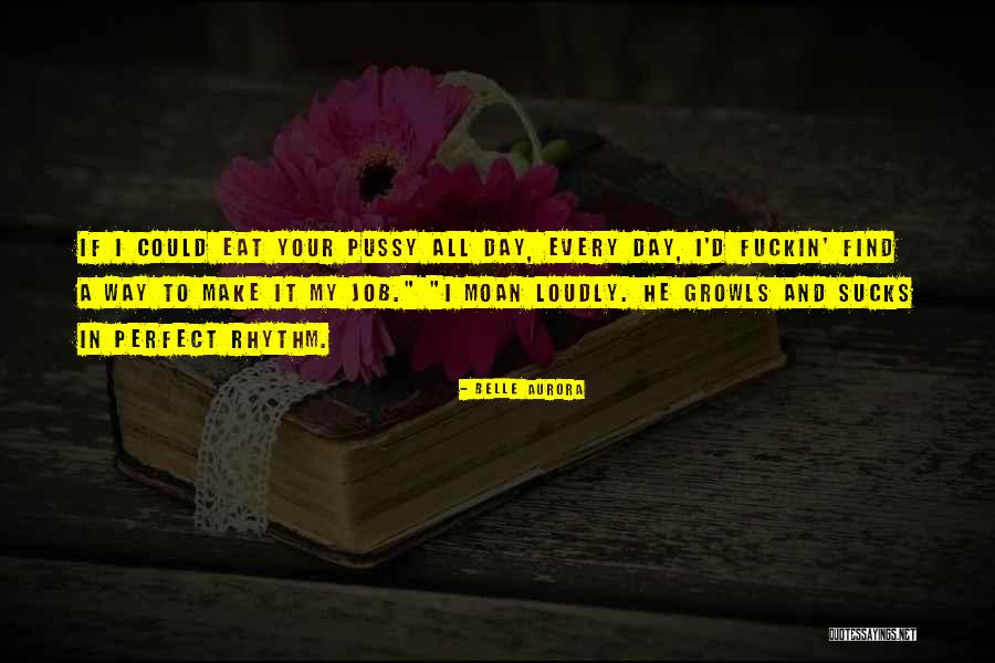Belle Aurora Quotes 2121421 Belle Aurora Quotes 2121421