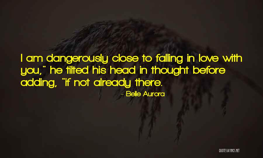 Belle Aurora Quotes 2137099