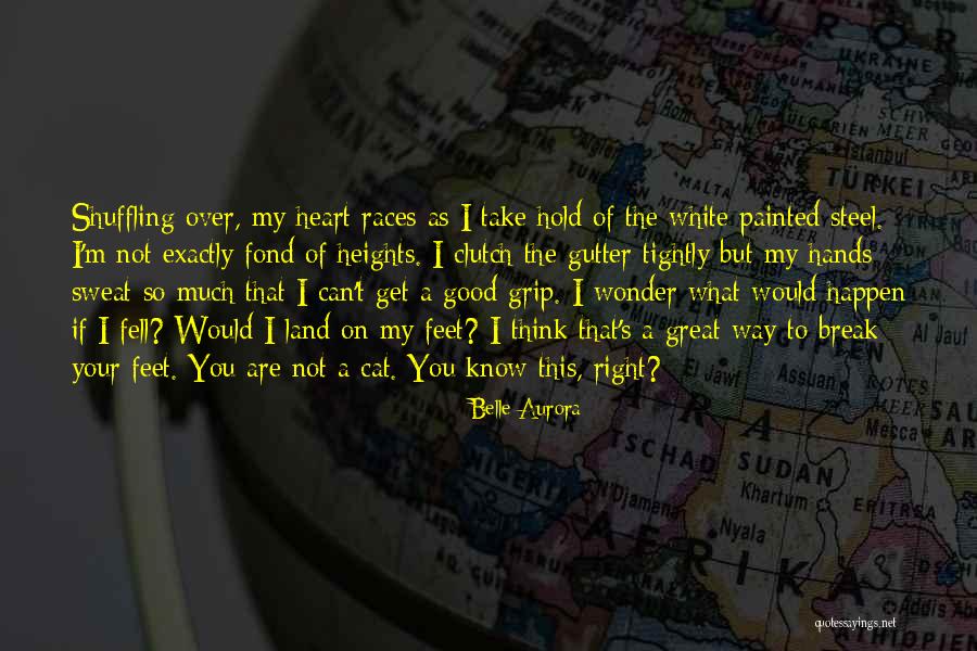 Belle Aurora Quotes 2143261 Belle Aurora Quotes 2143261