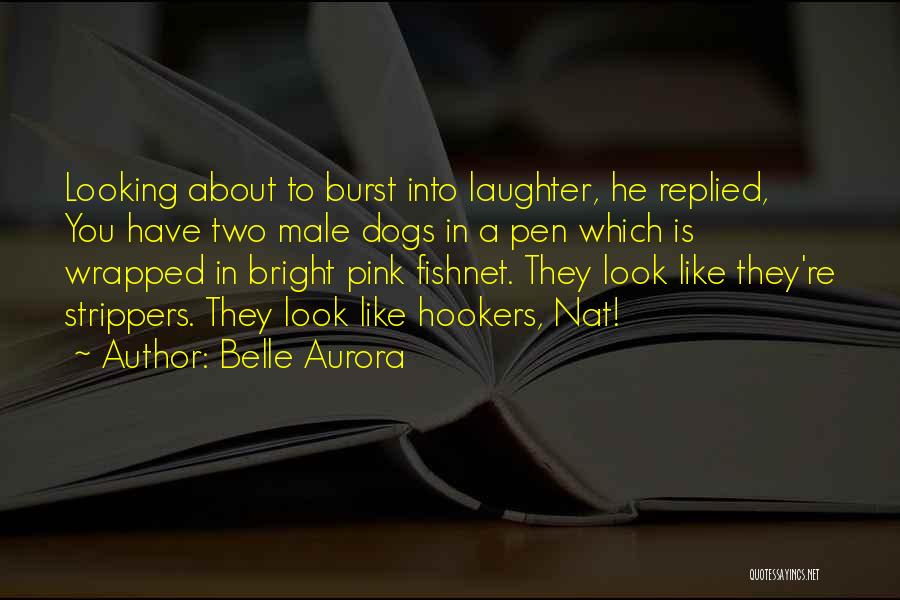 Belle Aurora Quotes 2248837