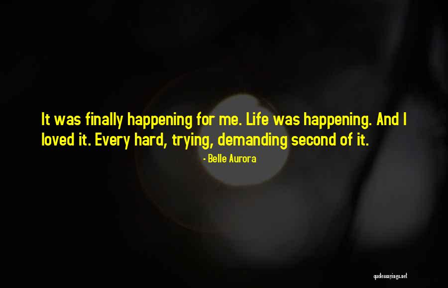 Belle Aurora Quotes 324419 Belle Aurora Quotes 324419