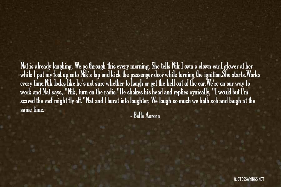 Belle Aurora Quotes 357062 Belle Aurora Quotes 357062