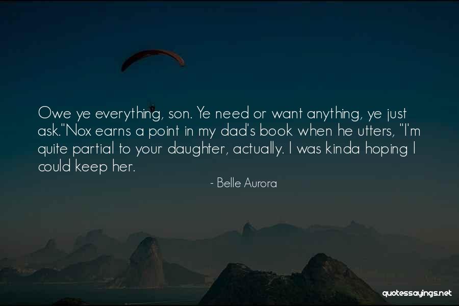 Belle Aurora Quotes 481998 Belle Aurora Quotes 481998