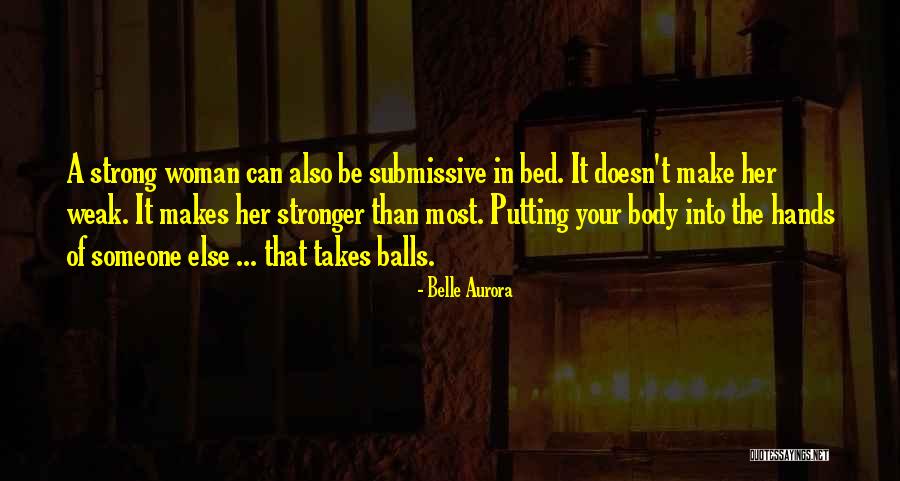 Belle Aurora Quotes 546331 Belle Aurora Quotes 546331