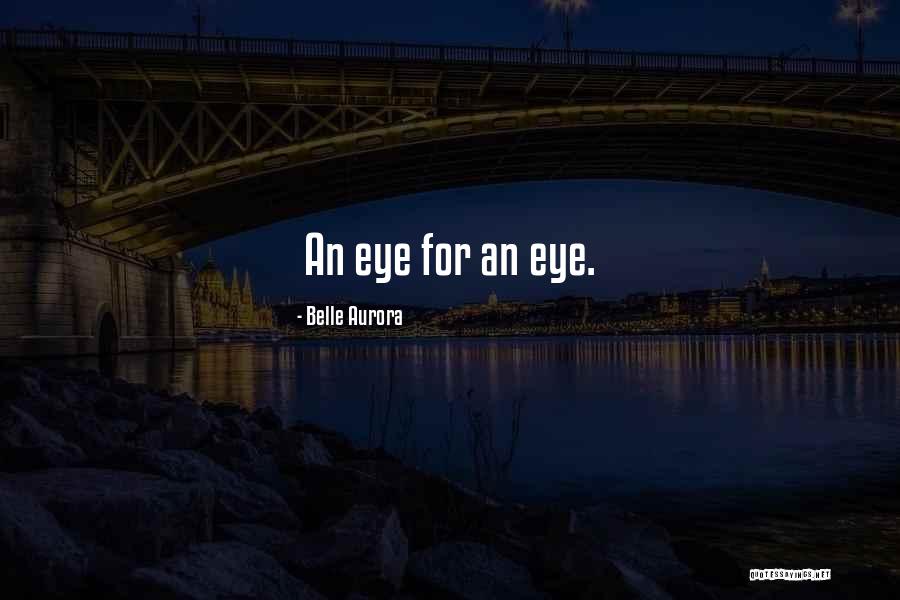 Belle Aurora Quotes 576312 Belle Aurora Quotes 576312