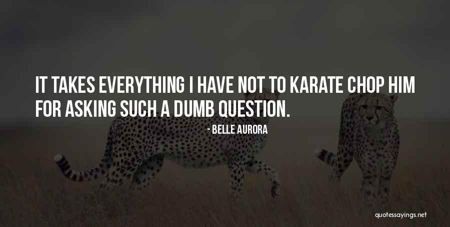 Belle Aurora Quotes 710918 Belle Aurora Quotes 710918