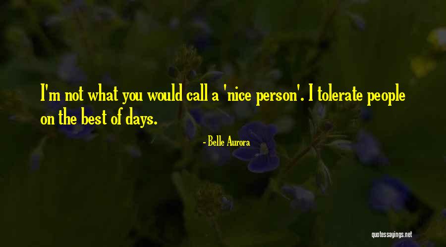 Belle Aurora Quotes 719195 Belle Aurora Quotes 719195