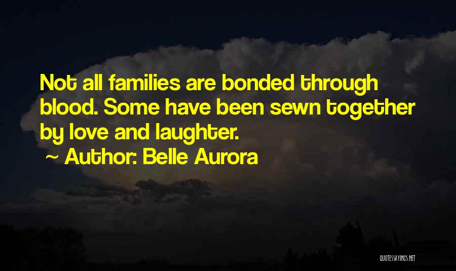 Belle Aurora Quotes 949821