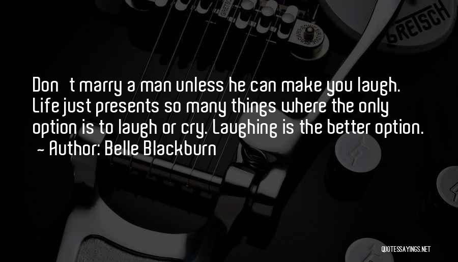 Belle Blackburn Quotes 1915609