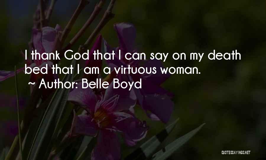 Belle Boyd Quotes 2229617