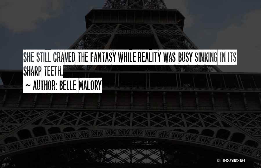 Belle Malory Quotes 1290888