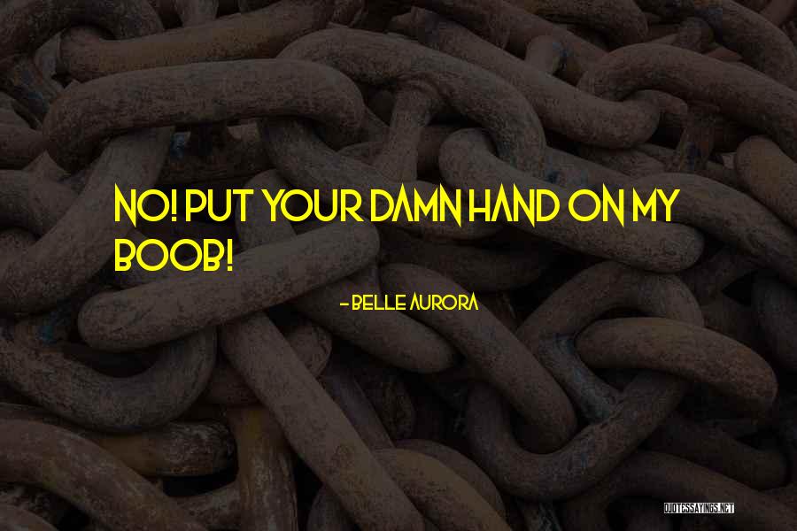 Belle Quotes By Belle Aurora Belle Quotes By Belle Aurora
