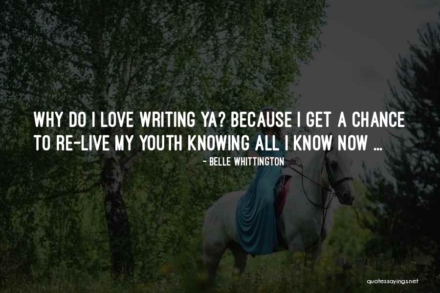 Belle Quotes By Belle Whittington Belle Quotes By Belle Whittington
