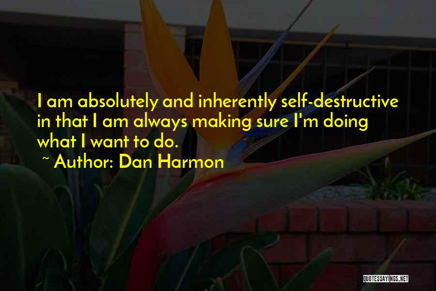 Belle Spafford Quotes By Dan Harmon