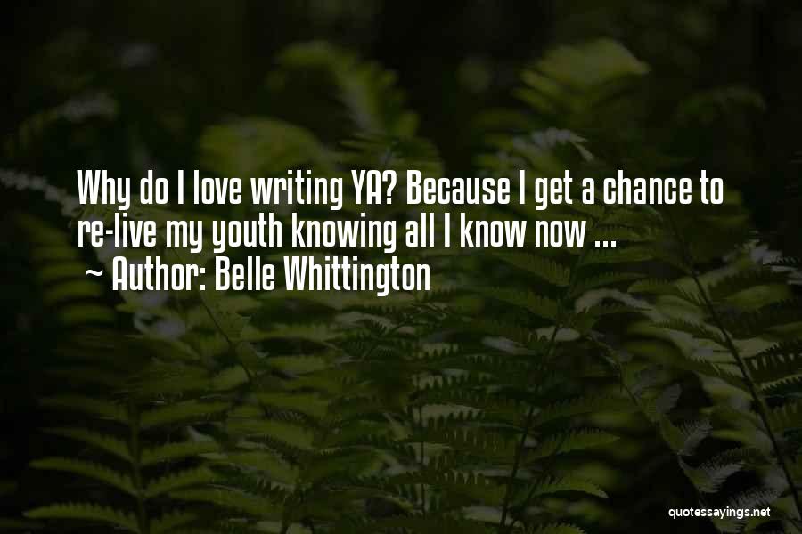 Belle Whittington Quotes 282935