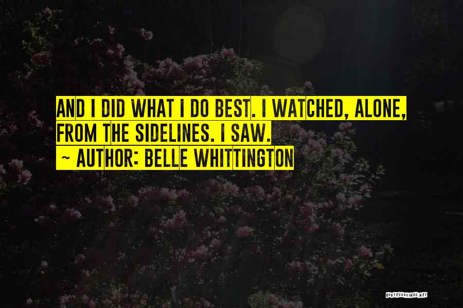 Belle Whittington Quotes 512914