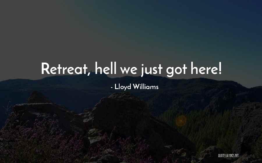 Belleau Wood Battle Quotes By Lloyd Williams