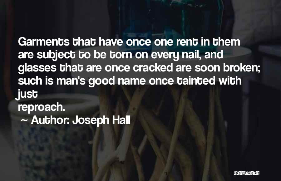 Belled Caissons Quotes By Joseph Hall