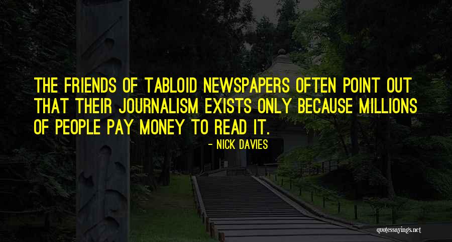 Belleforte Quotes By Nick Davies Belleforte Quotes By Nick Davies