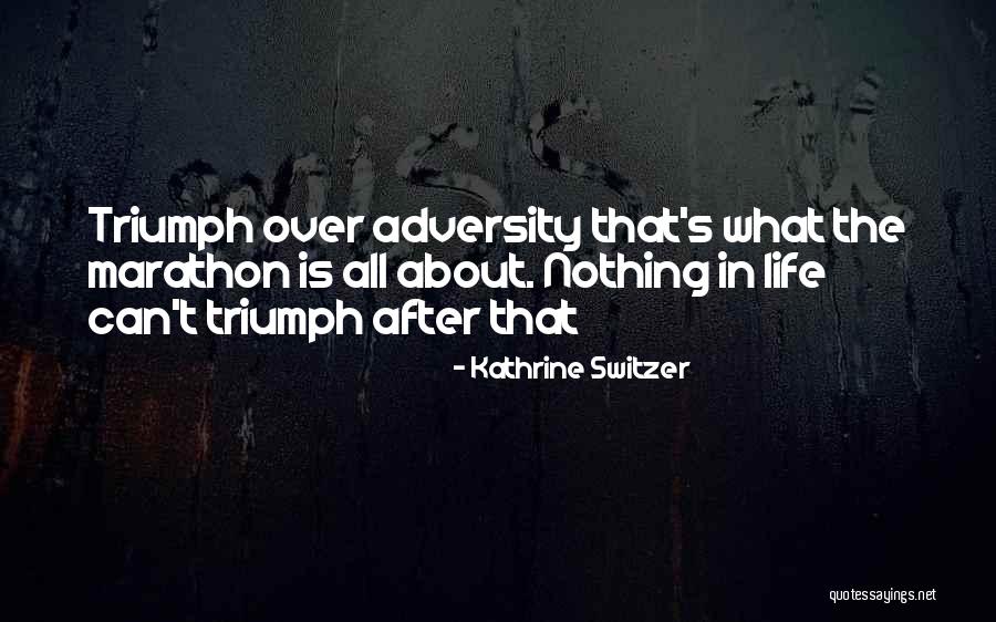 Bellenista Quotes By Kathrine Switzer Bellenista Quotes By Kathrine Switzer