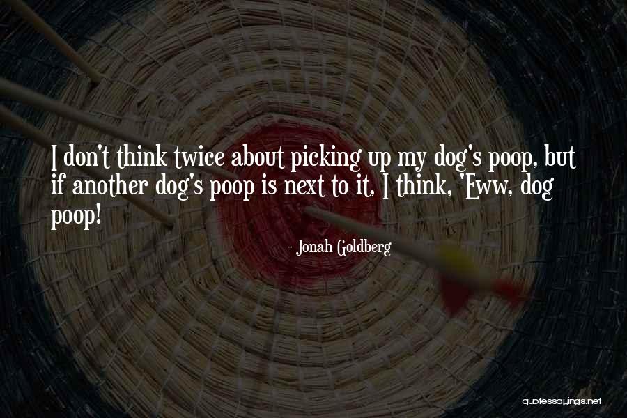 Bellesa Co Quotes By Jonah Goldberg