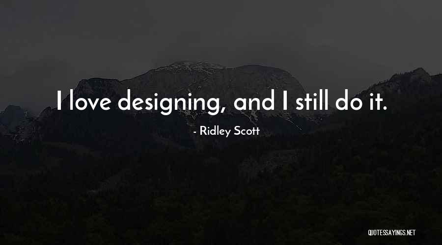 Bellesa For Women Quotes By Ridley Scott Bellesa For Women Quotes By Ridley Scott