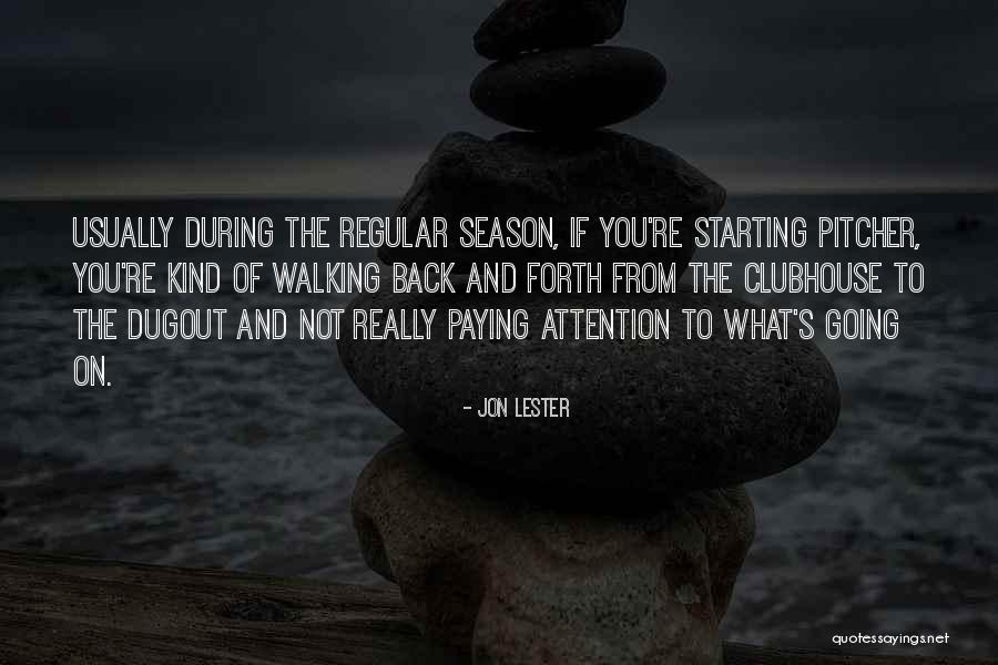 Bellessa Plus Quotes By Jon Lester Bellessa Plus Quotes By Jon Lester
