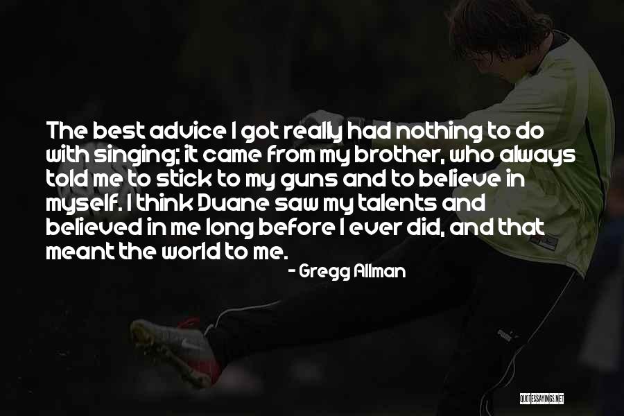 Bellevale Quotes By Gregg Allman Bellevale Quotes By Gregg Allman