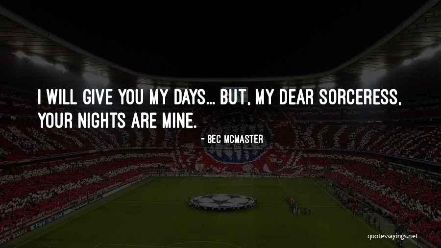 Bellewaerde Quotes By Bec McMaster Bellewaerde Quotes By Bec McMaster